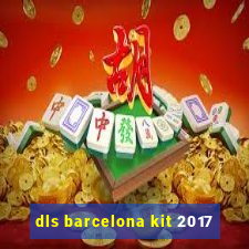 dls barcelona kit 2017